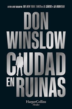 CIUDAD EN RUINAS | 9788419809575 | WINSLOW, DON