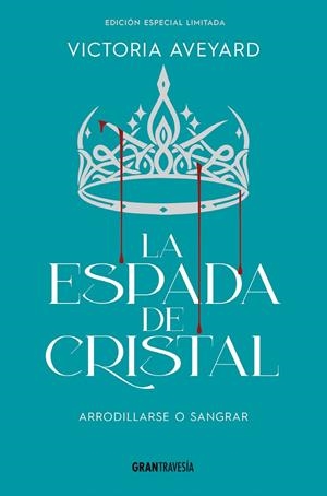 LA ESPADA DE CRISTAL (ED. LIMITADA) | 9788412965360 | AVEYARD, VICTORIA