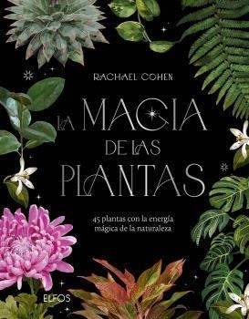 LA MAGIA DE LAS PLANTAS | 9788410469280 | COHEN, RACHAEL