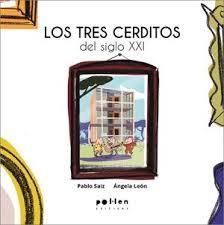 LOS TRES CERDITOS DEL SIGLO XXI | 9788410255289