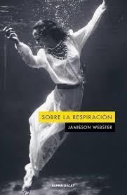 SOBRE LA RESPIRACION | 9788412891386 | WEBSTER, JAMIESON