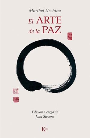 EL ARTE DE LA PAZ | 9788472457133 | UESHIBA, MORIHEI