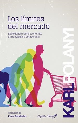 LOS LÍMITES DEL MERCADO | 9788494221361 | POLANYI, KARL