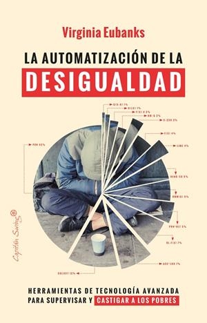 AUTOMATIZACION DE LA DESIGUALDAD,LA 2ªED | 9788412281866