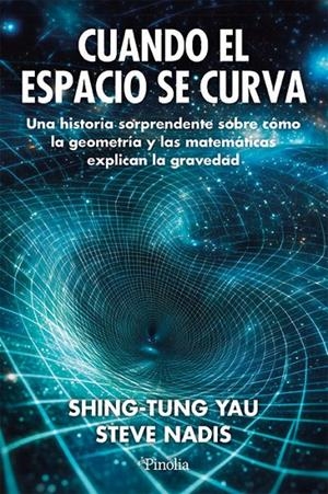 CUANDO EL ESPACIO SE CURVA | 9791387556457 | STEVE NADIS/SHING-TUNG YAU