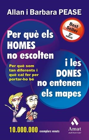 PER QUÈ ELS HOMES NO ESCOLTEN I LES DONES NO ENTENEN ELS MAPES | 9788497350884 | PEASE, BARBARA/PEASE, ALLAN