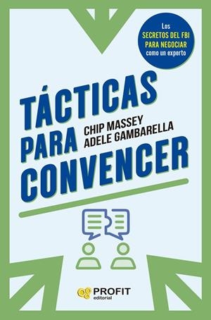 TÁCTICAS PARA CONVENCER | 9788419841766 | MASSEY, CHIP/GAMBARDELLA, ADELE