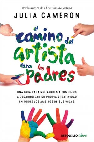 EL CAMINO DEL ARTISTA PARA PADRES | 9788466372619 | CAMERON, JULIA