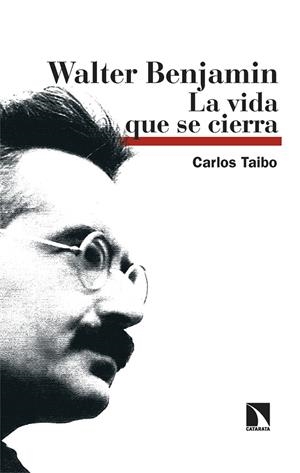 WALTER BENJAMIN | 9788410673694 | TAIBO, CARLOS