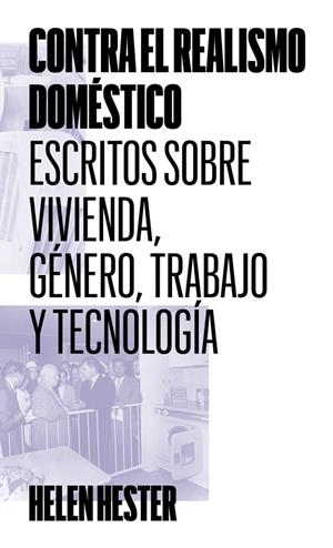 CONTRA EL REALISMO DOMÉSTICO | 9788412932249 | HESTER, HELEN
