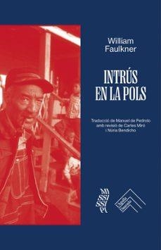 INTRÚS EN LA POLS | 9788419515230 | WILLIAM FAULKNER
