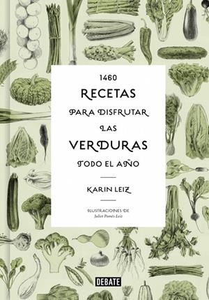 1460 RECETAS PARA DISFRUTAR LAS VERDURAS TODO EL AÑO | 9788410433014 | LEIZ, KARIN