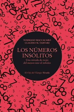 LOS NÚMEROS INSÓLITOS | 9788410415706 | MACCACARO, TOMMASO/TARTARI, CLAUDIO M.