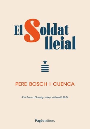 EL SOLDAT LLEIAL | 9788413036328 | BOSCH CUENCA, PERE