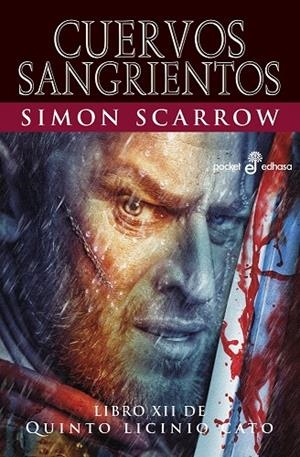 CUERVOS SANGRIENTOS (XII) | 9788435021654 | SCARROW, SIMON