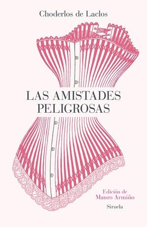 LAS AMISTADES PELIGROSAS | 9788410183315 | CHODERLOS DE LACLOS, PIERRE AMBROISE
