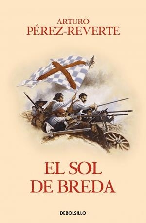 EL SOL DE BREDA (LAS AVENTURAS DEL CAPITÁN ALATRISTE 3) | 9788466329163 | PÉREZ-REVERTE, ARTURO