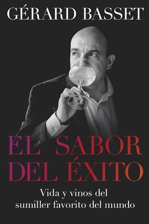 EL SABOR DEL ÉXITO | 9788418272042 | BASSET, GÉRARD