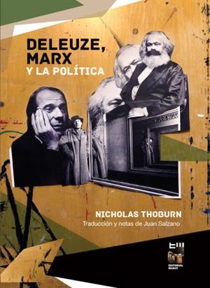 DELEUZE, MARX Y LA POLÍTICA (IBD) | 9789874709820