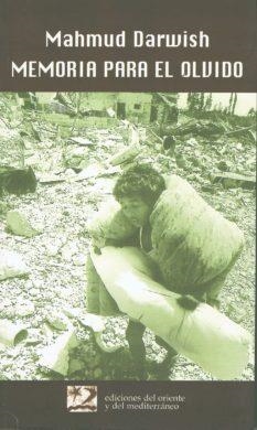 MEMORIAS PARA EL OLVIDO | 9788487198823 | DARWISH, MAHMUD