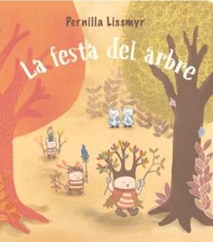 LA FESTA DE L'ARBRE | 9788410408258