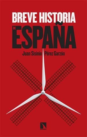 BREVE HISTORIA DE ESPAÑA | 9788410673847 | PÉREZ GARZÓN, JUAN SISINIO