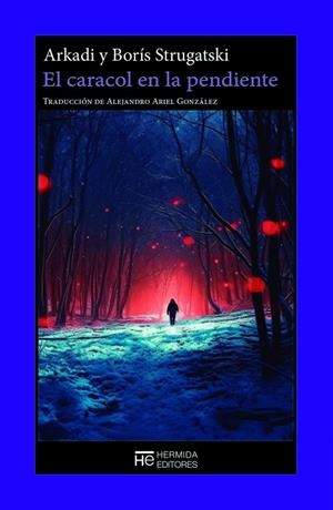 EL CARACOL EN LA PENDIENTE | 9788412786811 | STRUGATSKI, ARKADI Y BORÍS