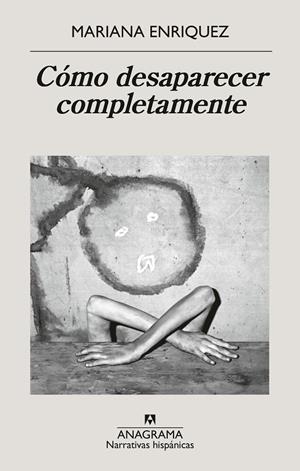 CÓMO DESAPARECER COMPLETAMENTE | 9788433946720 | ENRIQUEZ, MARIANA