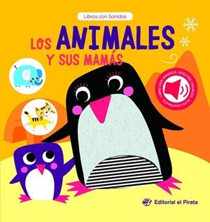 LOS ANIMALES Y SUS MAMÁS | 9788419898463 | EL PIRATA, EDITORIAL