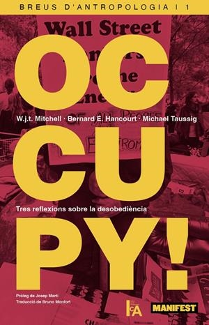 OCCUPY! TRES REFLEXIONS SOBRE LA DESOBEDIÈNCIA | 9791387872298 | HARCOURT, BERNARD E.;MITCHELL, W.J.T.