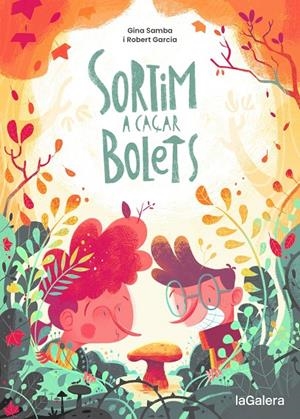 SORTIM A CAÇAR BOLETS | 9788424675097 | SAMBA, GINA