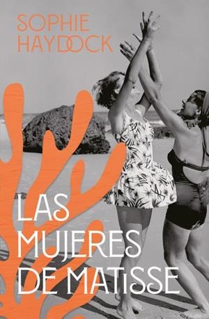 LAS MUJERES DE MATISSE | 9791387595197 | HAYDOCK, SOPHIE