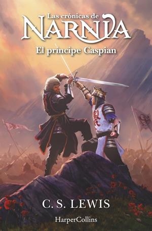 LAS CRÓNICAS DE NARNIA: EL PRÍNCIPE CASPIAN (LIBRO 4) | 9788419802422 | LEWIS, C.S.