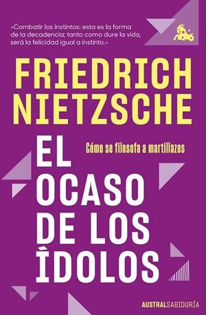 EL OCASO DE LOS ÍDOLOS | 9788411076685 | NIETZSCHE, FRIEDRICH
