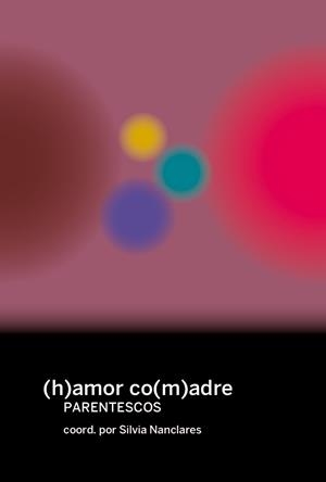 (H)AMOR CO(M)ADRES | 9788419323682 | VARIOS AUTORES