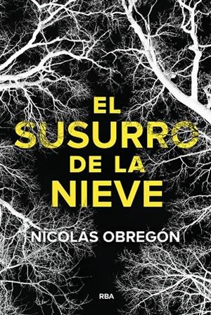 EL SUSURRO DE LA NIEVE | 9788411329705 | OBREGÓN, NICOLÁS