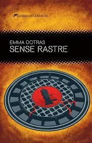 SENSE RASTRE | 9788419415493 | DOTRAS, EMMA