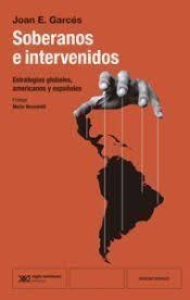 SOBERANOS E INTERVENIDOS | 9788432321573 | GARCÉS, JOAN E.