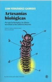 ARTESANIAS BIOLOGICAS | 9788419160652 | FERNANDEZ-GARRIDO, SAM