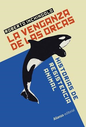 LA VENGANZA DE LAS ORCAS | 9788411489324 | INCHINGOLO, ROBERTO