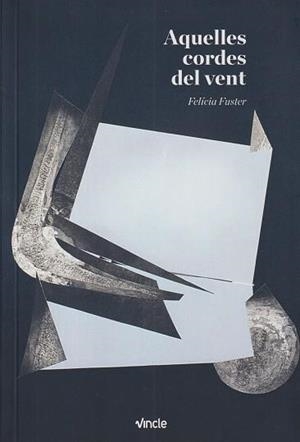 AQUELLES CORDES DEL VENT | 9788412424553 | FUSTER, FELÍCIA