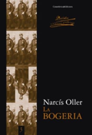 LA BOGERIA | 9788497915533 | OLLER I MORAGAS, NARCÍS