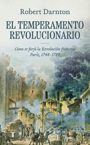 EL TEMPERAMENTO REVOLUCIONARIO | 9788430618484 | DARNTON, ROBERT