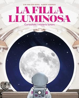 LA FILLA LLUMINOSA | 9788410090804 | VAN DEN BERG, EVA
