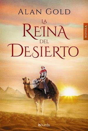 LA REINA DEL DESIERTO | 9788416691388 | GOLD, ALAN