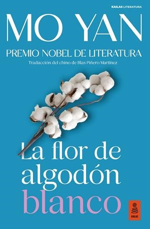 LA FLOR DE ALGODÓN BLANCO | 9791387534134 | YAN, MO