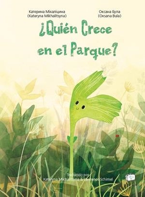 ¿QUIÉN CRECE EN EL PARQUE? | 9788418232565 | MIKHALITSYNA, KATERYNA