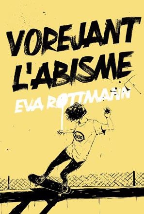VOREJANT L'ABISME | 9791387672409 | ROTTMAN, EVA