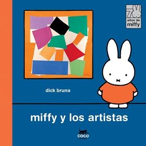 MIFFY Y LOS ARTISTAS | 9788412792478 | BRUNA, DICK