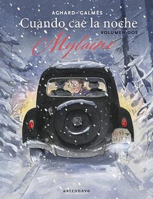 CUANDO CAE LA NOCHE 02. MYLAINE | 9788467975765 | GALMES, TONI/MARION ACHARD